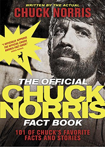 9781414334493: The Official Chuck Norris Fact Book: 101 of Chuck's Favorite Facts and Stories