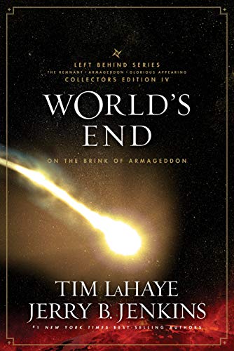 World's End: On the Brink of Armageddon (Left Behind Series Collectors Edition) (9781414334882) by LaHaye, Tim; Jenkins, Jerry B.