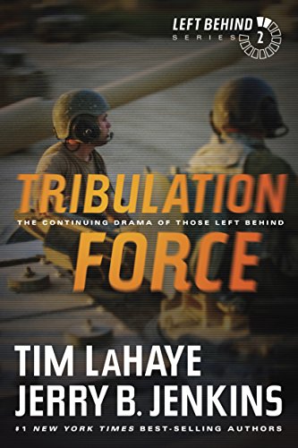 Beispielbild fr Tribulation Force: The Continuing Drama of Those Left Behind zum Verkauf von ThriftBooks-Dallas