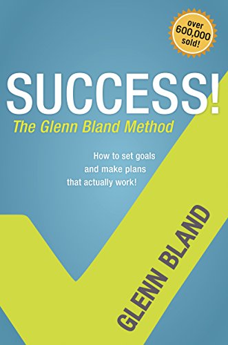 Success! The Glenn Bland Method (9781414336053) by Bland, Glenn