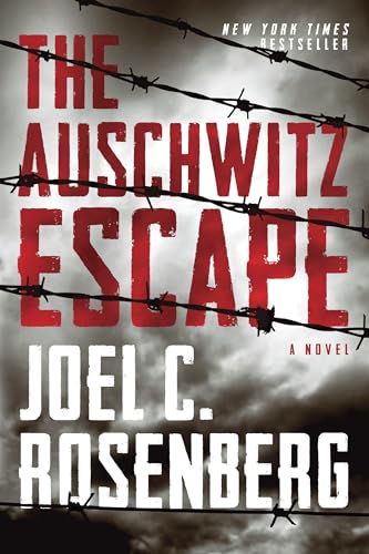 Imagen de archivo de The Auschwitz Escape: A Novel (A World War 2 Historical Fiction Military Thriller Inspired by True Events) a la venta por Dream Books Co.