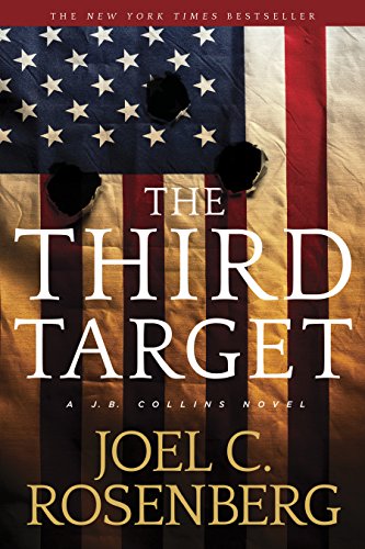 Imagen de archivo de The Third Target: A J. B. Collins Series Political and Military Action Thriller (Book 1) (J. B. Collins Novel) a la venta por SecondSale