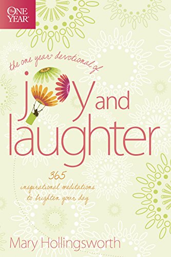 Stock image for The One Year Devotional of Joy and Laughter: 365 Inspirational Meditations to Brighten Your Day for sale by Gulf Coast Books