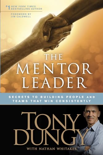 Beispielbild fr The Mentor Leader: Secrets to Building People and Teams That Win Consistently zum Verkauf von Orphans Treasure Box