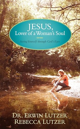 Stock image for Jesus, Lover of a Woman's Soul for sale by ThriftBooks-Atlanta