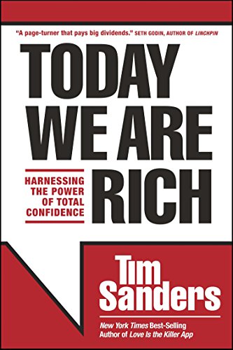 Imagen de archivo de Today We Are Rich: Harnessing the Power of Total Confidence a la venta por SecondSale