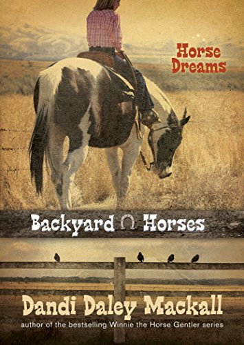 Imagen de archivo de Horse Dreams (Backyard Horses) a la venta por SecondSale