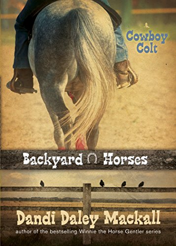 9781414339177: Cowboy Colt: 2 (Backyard Horses, 2)