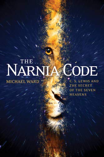 9781414339658: Narnia Code, The: C. S. Lewis and the Secret of the Seven Heavens