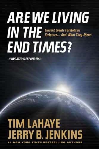 Are We Living in the End Times? (9781414347936) by LaHaye, Tim; Jenkins, Jerry B.