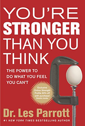 Beispielbild fr You're Stronger Than You Think: The Power to Do What You Feel You Can't zum Verkauf von BooksRun