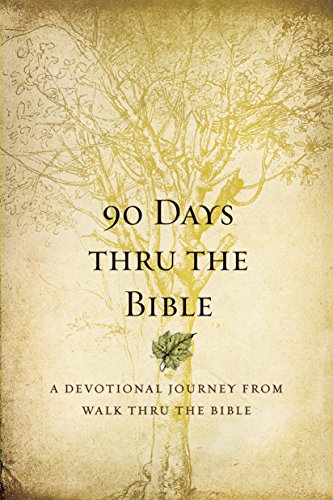 9781414353098: 90 Days Thru the Bible: A Devotional Journey from Walk Thru the Bible
