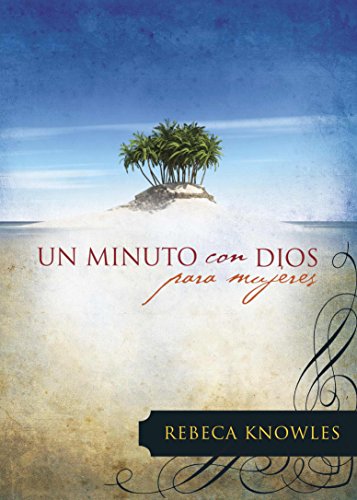 Imagen de archivo de Un minuto con Dios para mujeres (Spanish Edition) a la venta por The Book Spot