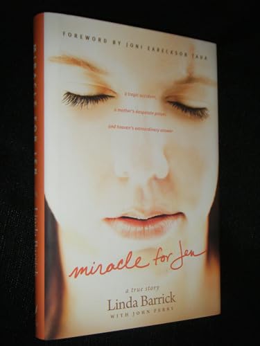 Beispielbild fr Miracle for Jen : A Tragic Accident, a Mother's Desperate Prayer, and Heaven's Extraordinary Answer zum Verkauf von Better World Books