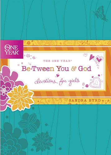 Beispielbild fr The One Year Be-Tween You and God: Devotions for Girls (One Year Book) zum Verkauf von Wonder Book