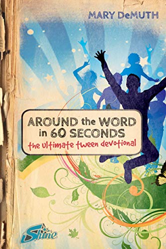 9781414363929: Around The Word In 60 Seconds: The Ultimate Tween Devotional