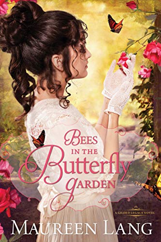 Stock image for Bees in the Butterfly Garden (The Gilded Legacy) for sale by Wonder Book