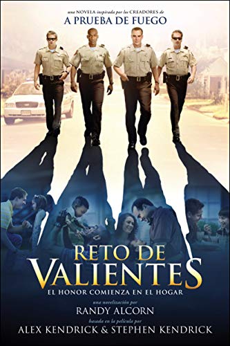 Reto de valientes: El honor comienza en el hogar (Spanish Edition) (9781414367248) by Alcorn, Randy; Kendrick, Alex; Kendrick, Stephen