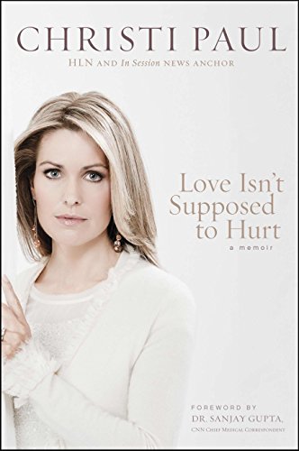 Stock image for Love Isn't Supposed to Hurt for sale by Gulf Coast Books