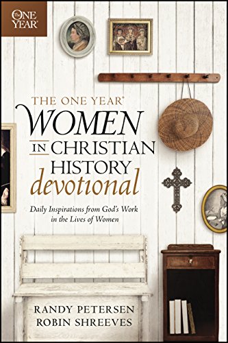 Beispielbild fr The One Year Women in Christian History Devotional: Daily Inspirations from God's Work in the Lives of Women zum Verkauf von SecondSale