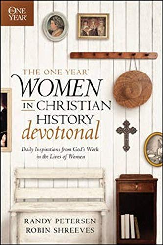 9781414369341: One Year Women In Christian History Devotional, The: Daily Inspirations from God's Work in the Lives of Women