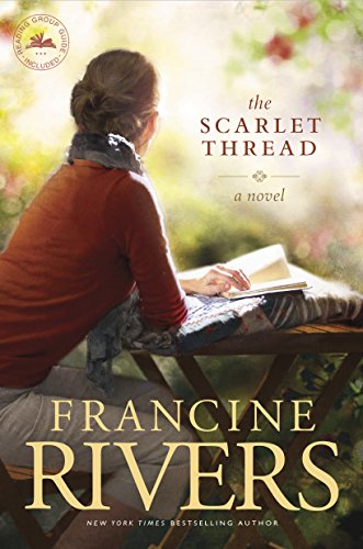 9781414370637: The Scarlet Thread: A Novel (The Historical Christian Fiction Story of Two Women, Centuries Apart, Joined through a Journal from the Oregon Trail)