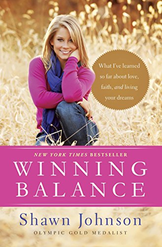 9781414372105: Winning Balance: What I’ve Learned So Far about Love, Faith, and Living Your Dreams