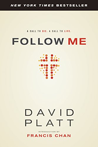 Beispielbild fr Follow Me: A Call to Die. A Call to Live. zum Verkauf von Books-FYI, Inc.