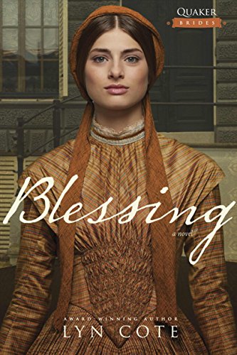 Beispielbild fr Blessing (Quaker Brides) zum Verkauf von SecondSale