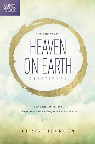 Beispielbild fr The One Year Heaven on Earth Devotional : 365 Daily Invitations to Experience God's Kingdom Here and Now zum Verkauf von Better World Books