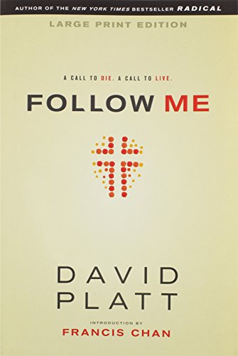 Beispielbild fr Follow Me, Large Print: A Call to Die. A Call to Live. zum Verkauf von Books From California