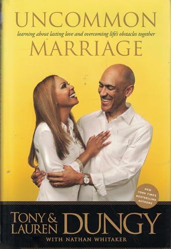 Beispielbild fr Uncommon Marriage: What We've Learned about Lasting Love and Overcoming Life's Obstacles Together zum Verkauf von GridFreed