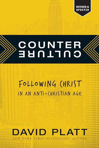 Imagen de archivo de Counter Culture: Following Christ in an Anti-Christian Age a la venta por Indiana Book Company