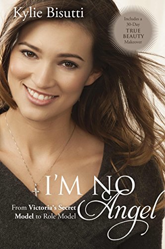 Stock image for I'm No Angel: From Victoria's Secret Model to Role Model for sale by SecondSale