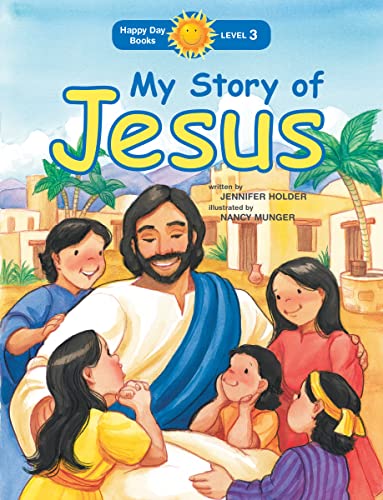 9781414393254: My Story of Jesus PB (Happy Day)