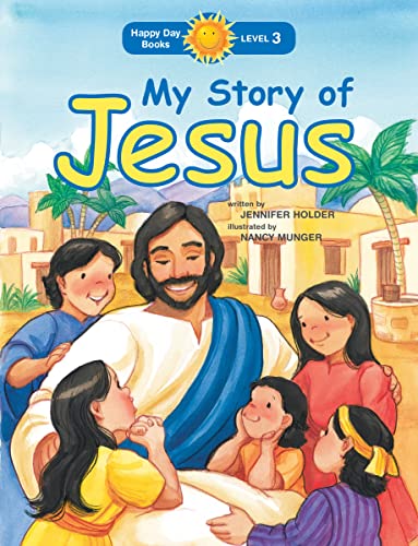 Stock image for My Story of Jesus (Happy Day) for sale by Wonder Book