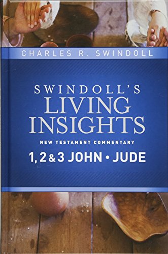 Beispielbild fr Insights on 1, 2 & 3 John, Jude (Swindoll's Living Insights New Testament Commentary) zum Verkauf von Monster Bookshop