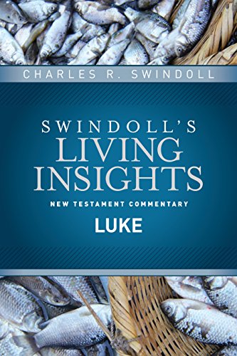 Beispielbild fr Insights on Luke (Swindoll's Living Insights New Testament Commentary) zum Verkauf von SecondSale