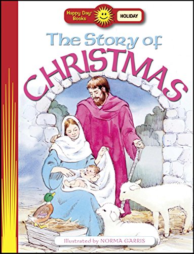 Stock image for The Story of Christmas (Happy Day) for sale by SecondSale