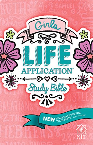 Imagen de archivo de Tyndale NLT Girls Life Application Study Bible, Pink (Paperback), NLT Bible with Over 800 Notes and Features, Foundations for Your Faith Sections a la venta por Off The Shelf