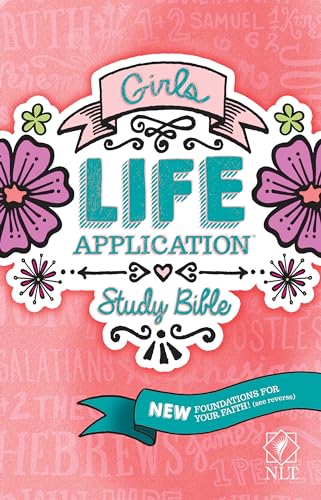 Stock image for Tyndale NLT Girls Life Application Study Bible, Pink (Paperback), NLT Bible with Over 800 Notes and Features, Foundations for Your Faith Sections for sale by Lakeside Books