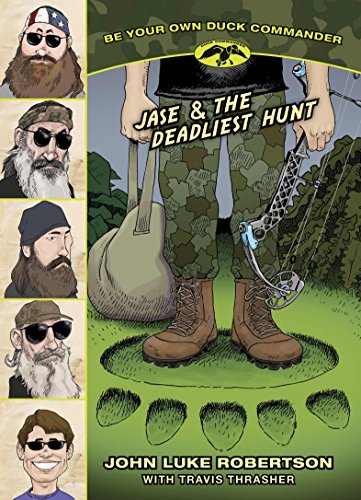9781414398167: Jase & The Deadliest Hunt (Be Your Own Duck Commander)