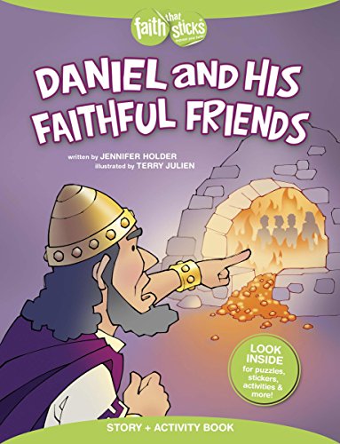 Beispielbild fr Daniel and His Faithful Friends Story + Activity Book (Faith That Sticks Books) zum Verkauf von Zoom Books Company