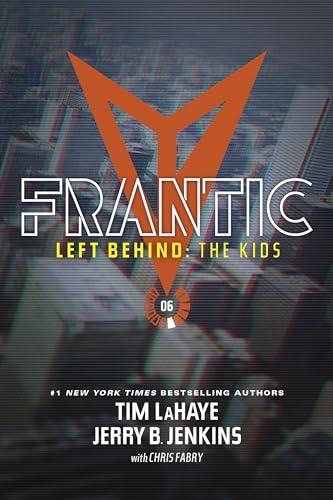 9781414399553: Frantic (Left Behind: The Kids Collection)