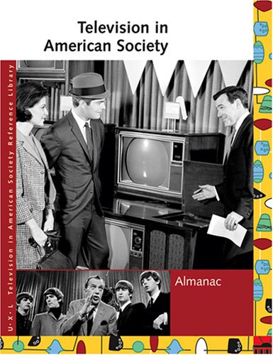 Beispielbild fr Television in American Society : Almanac zum Verkauf von Better World Books