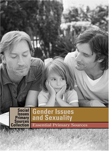 9781414403250: Gender Issues and Sexuality: Essential Primary Sources