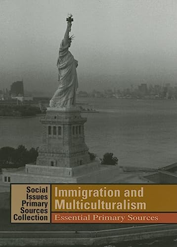 Stock image for Immigration and Multiculturalism: Essential Primary Sources for sale by ThriftBooks-Dallas
