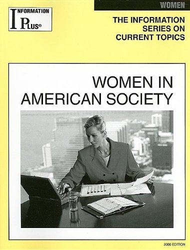 Beispielbild fr Women in American Society (Information Plus Reference Series) zum Verkauf von BooksRun