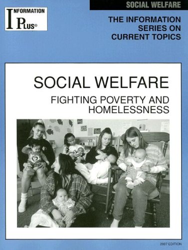 Beispielbild fr Social Welfare: Fighting Poverty and Homelessness (Information Plus Reference Series) zum Verkauf von BooksRun