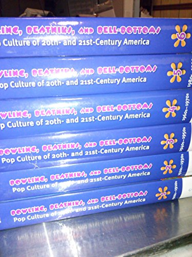 Beispielbild fr Bowling, Beatniks, and Bell-Bottoms : Pop Culture of 20th- and 21st-Century America zum Verkauf von Better World Books: West